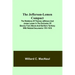 The Jefferson-Lemen Compact; The Relations of Thomas Jefferson and James Lemen in the Exclusion of Slavery from Illinois and Northern Territory with R