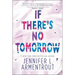 If There's No Tomorrow