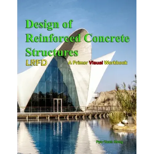 Design of Reinforce Concrete Structures: Primer Workbook