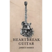 Heartbreak Guitar