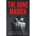 The Bone Maiden: An Immortal Wake Prequel Novella
