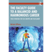 The Faculty Guide to a Balanced and Harmonious Career: Yogic Strategies for Self-Growth and Fulfillment
