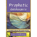 Prophetic Gatekeepers