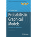 Probabilistic Graphical Models: Principles and Applications