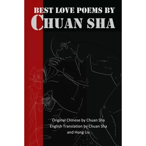 Best Love Poems by Chuan Sha