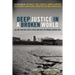 Deep Justice in a Broken World: Helping Your Kids Serve Others and Right the Wrongs Around Them