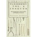 Taxidermy Vol. 4 Insects - The Preparation, Preservation and Display of Insects