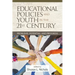 Educational Policies and Youth in the 21st Century: Problems, Potential, and Progress