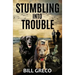 Stumbling into Trouble