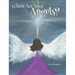 Where Are Your Angels?