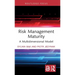 Risk Management Maturity: A Multidimensional Model