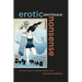 Erotic Grotesque Nonsense: The Mass Culture of Japanese Modern Times Volume 1