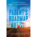 The Parent's Roadmap to Autism: A Functional Medicine Approach