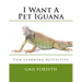 I Want A Pet Iguana