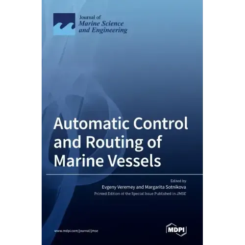 Automatic Control and Routing of Marine Vessels