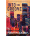 Into the Groove: A Steady Groove Deed