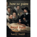 How to Paint a Dead Man