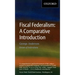 Fiscal Federalism: A Comparative Introduction