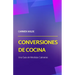 Conversiones de Cocina: Una Guía de Medidas Culinarias