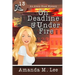 On Deadline & Under Fire