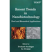 Recent Trends in Nanobiotechnology: Food and Biomedical Applications