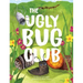 The Ugly Bug Club