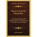 This Is It, Proof of Immortality: Including Practicing the Discernment of Immortality as a Rule of Four for Wealth