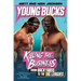 Young Bucks: Killing the Business from Backyards to the Big Leagues