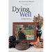Dying Well: The Resurrected Life of Jeanie Wylie-Kellermann