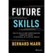 Future Skills: The 20 Skills and Competencies Everyone Needs to Succeed in a Digital World