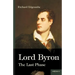 Lord Byron: The Last Phase