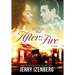 After the Fire: Love and Hate in the Ashes of 1967
