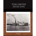 Tom Sawyer Detective