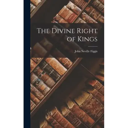 The Divine Right of Kings