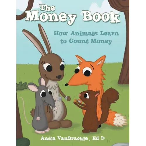 The Money Book: How Animals Learn to Count Money