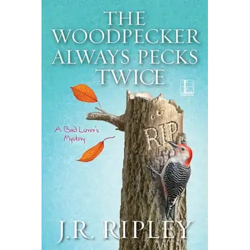The Woodpecker Always Pecks Twice