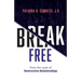 Break Free from the Cycle of Destructive Relationships