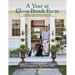 A Year at Clove Brook Farm: Gardening, Tending Flocks, Keeping Bees, Collecting Antiques, and Entertaining Friends