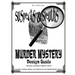 Suspects & Sleuth's Murder Mystery Design Guide: A Guide to Creating, Writing, and Hosting your own Murder Mystery Dinner Party Games