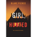 Girl, Hunted (An Ella Dark FBI Suspense Thriller-Book 3)
