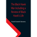 The Black Hawk War Including a Review of Black Hawk's Life