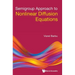 Semigroup Approach to Nonlinear Diffusion Equations