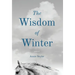 The Wisdom of Winter