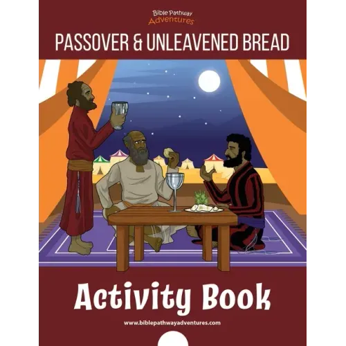 The Passover & Unleavened Bread Activity Book