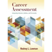 Career Assessment: Integrating Interests, Abilities, and Personality