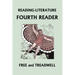 READING-LITERATURE Fourth Reader (Black and White Edition) (Yesterday's Classics)