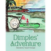 Dimples' Adventure