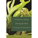 Stirring the Mud: On Swamps, Bogs, and Human Imagination