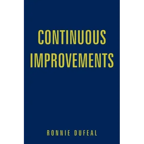 Continuous Improvements
