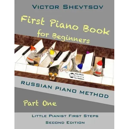 First Piano Book for Beginners: Russian Piano Method